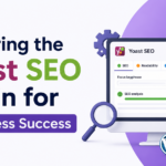Mastering the Yoast SEO Plugin for WordPress Success
