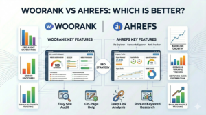 Woorank vs Ahrefs: Which is Better?
