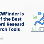 Why KWFinder Is One of the Best Keyword Research Tools